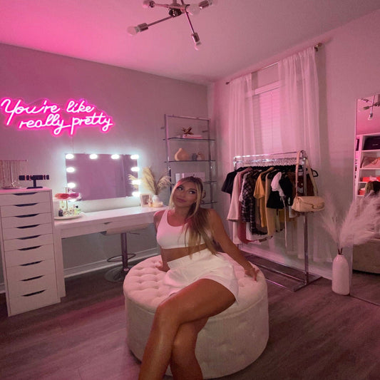 YOU'RE LIKE REALY PRETTY