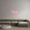 Custom Neon: Pretty