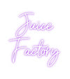 Custom Neon: Juice
Factory